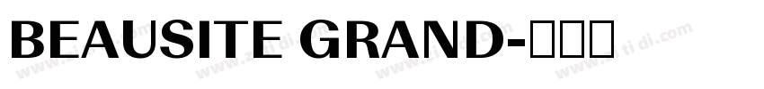BEAUSITE GRAND字体转换
